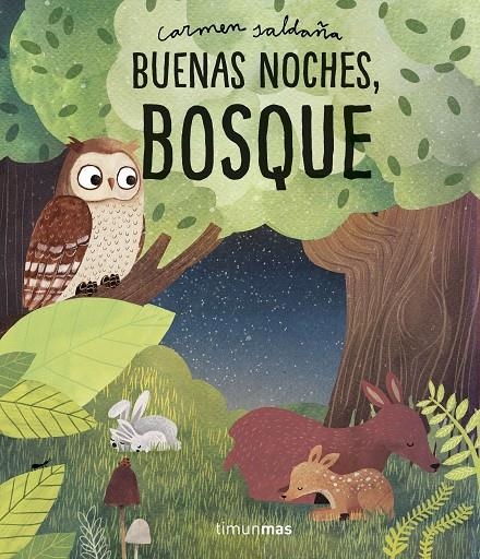 Buenas noches, bosque | 9788408218340 | Saldaña, Carmen | Librería Castillón - Comprar libros online Aragón, Barbastro