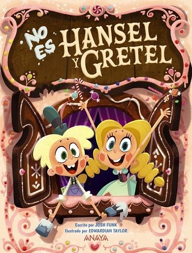 No es Hansel y Gretel | 9788469865941 | Funk, Josh | Librería Castillón - Comprar libros online Aragón, Barbastro