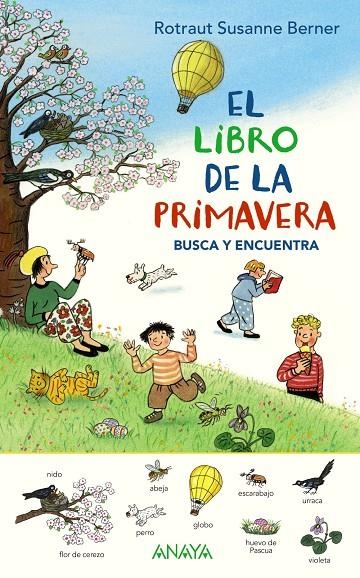 El libro de la primavera. Busca y encuentra | 9788469865972 | Berner, Rotraut Susanne | Librería Castillón - Comprar libros online Aragón, Barbastro