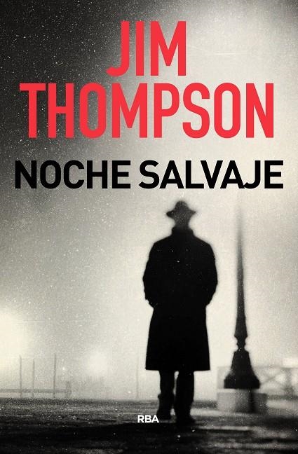 Noche salvaje | 9788491875390 | Thompson, Jim | Librería Castillón - Comprar libros online Aragón, Barbastro