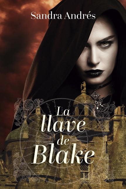 La llave de Blake | 9788412139617 | Andrés, Sandra | Librería Castillón - Comprar libros online Aragón, Barbastro