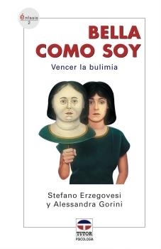 BELLA COMO SOY | 9788479025359 | Gorini, Alessandra | Librería Castillón - Comprar libros online Aragón, Barbastro