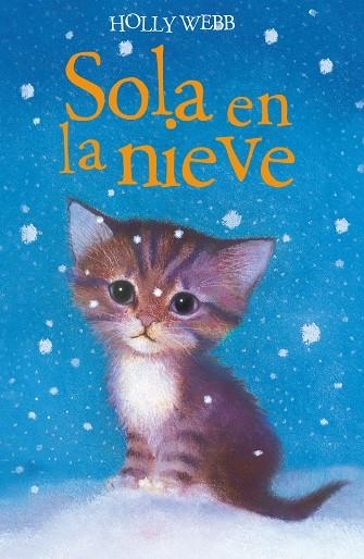 Sola en la nieve | 9788418139260 | Webb, Holly | Librería Castillón - Comprar libros online Aragón, Barbastro