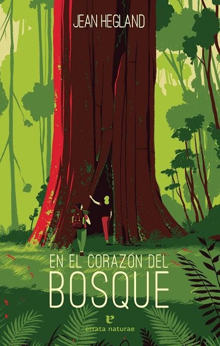 En el corazón del bosque | 9788417800512 | Hegland, Jean | Librería Castillón - Comprar libros online Aragón, Barbastro