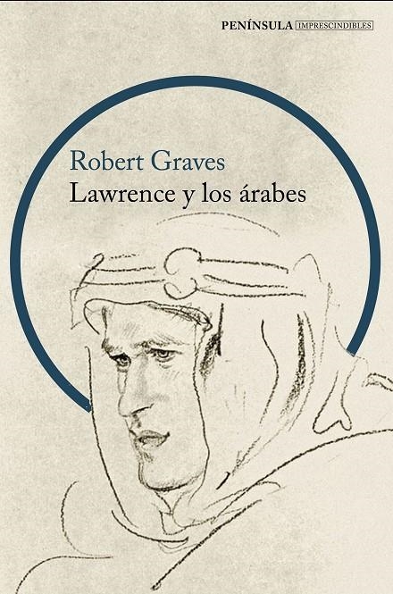 Lawrence y los árabes | 9788499429151 | Graves, Robert | Librería Castillón - Comprar libros online Aragón, Barbastro