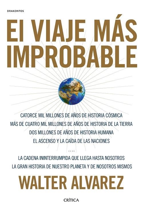 El viaje más improbable | 9788491990451 | Álvarez, Walter | Librería Castillón - Comprar libros online Aragón, Barbastro