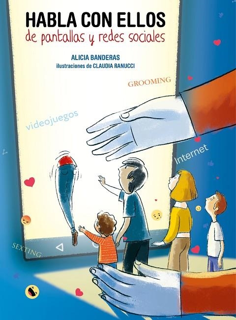 Habla con ellos de redes sociales | 9788417858889 | Banderas, Alicia/Ranucci, Claudia | Librería Castillón - Comprar libros online Aragón, Barbastro