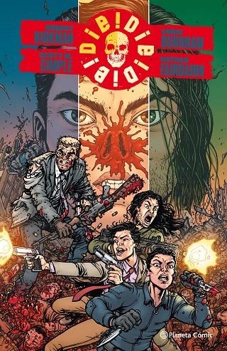 Die! Die! Die! nº 01 | 9788413410623 | Kirkman, Robert | Librería Castillón - Comprar libros online Aragón, Barbastro