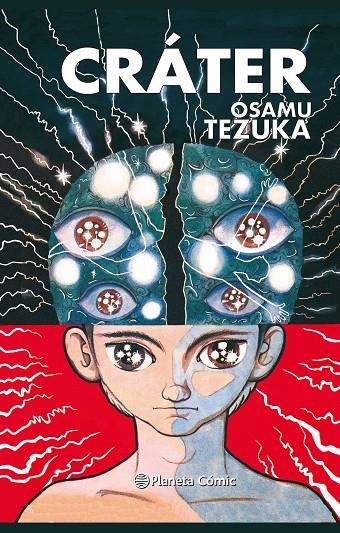 Cráter | 9788413412061 | Osamu Tezuka | Librería Castillón - Comprar libros online Aragón, Barbastro