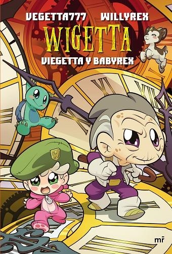 Wigetta.  Viegetta y Babyrex | 9788427046962 | Vegetta777 y Willyrex | Librería Castillón - Comprar libros online Aragón, Barbastro