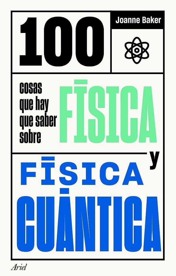 100 cosas que hay que saber sobre física y física cuántica | 9788434432086 | Baker, Joanne | Librería Castillón - Comprar libros online Aragón, Barbastro