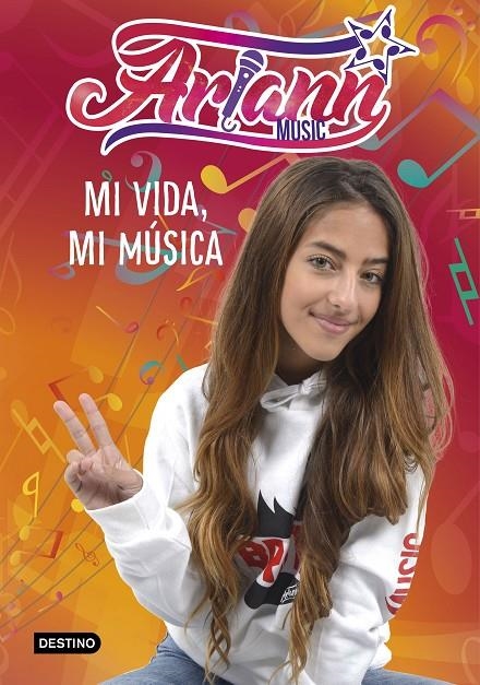 Mi vida, mi música | 9788408226840 | Ariann | Librería Castillón - Comprar libros online Aragón, Barbastro