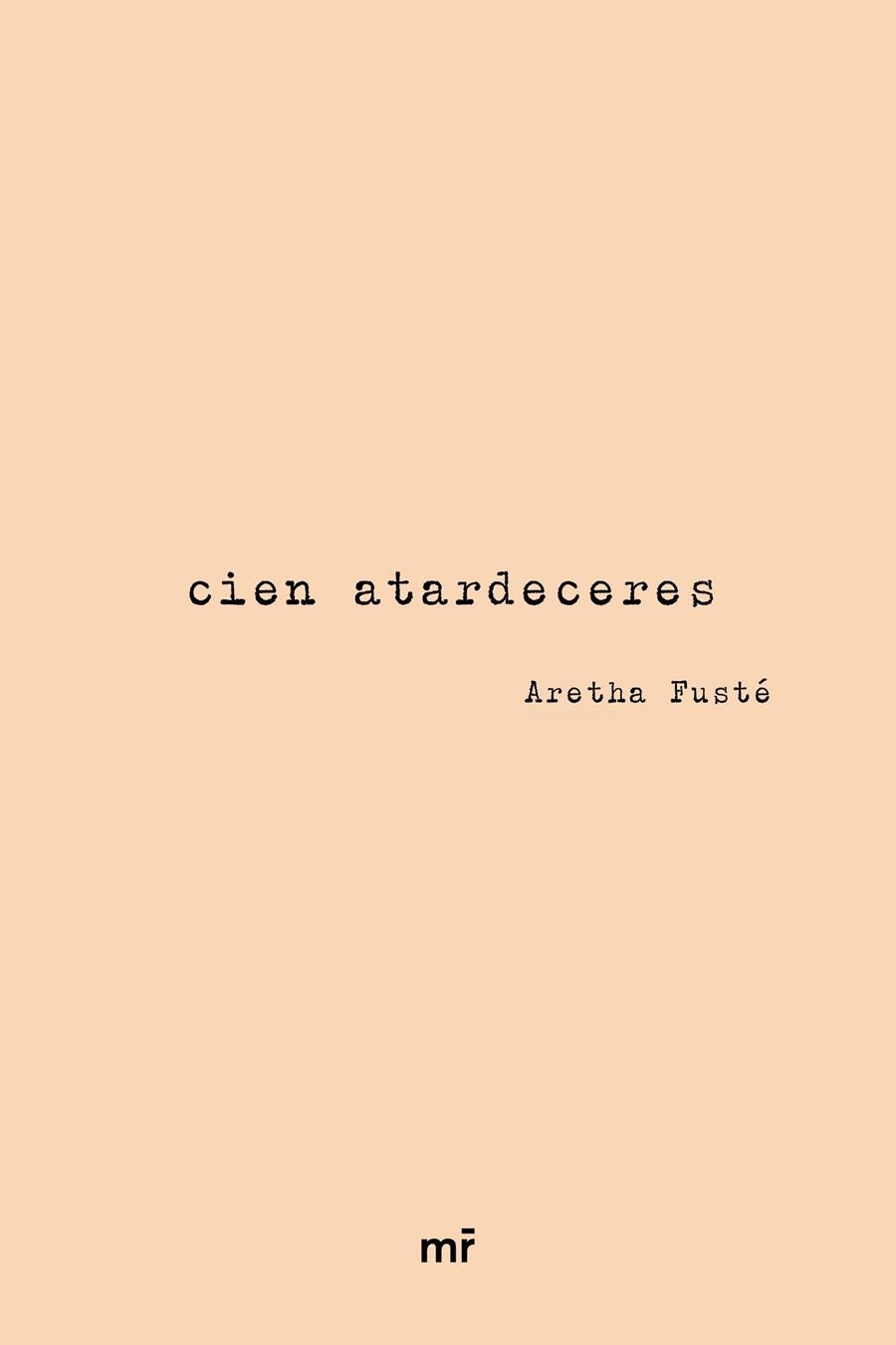 Cien atardeceres | 9788427047181 | Aretha Fusté (@arethalagalleta) | Librería Castillón - Comprar libros online Aragón, Barbastro