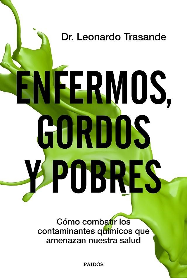 Enfermos, gordos y pobres | 9788449336966 | Trasande, Leonardo | Librería Castillón - Comprar libros online Aragón, Barbastro