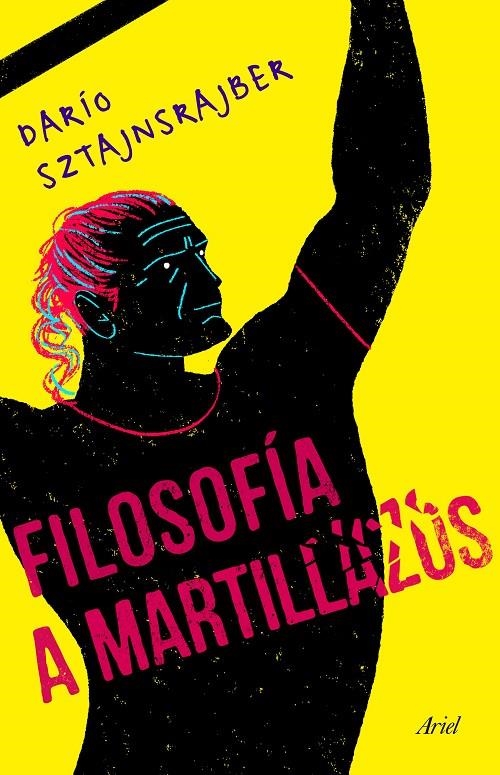 Filosofía a martillazos | 9788434432291 | Darío Sztajnszrajber | Librería Castillón - Comprar libros online Aragón, Barbastro