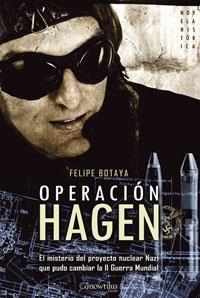 OPERACION HAGEN | 9788497632256 | BOTAYA, FELIPE | Librería Castillón - Comprar libros online Aragón, Barbastro