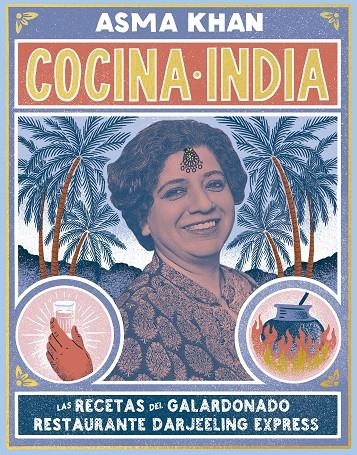 Cocina india | 9788408218005 | Asma Khan | Librería Castillón - Comprar libros online Aragón, Barbastro