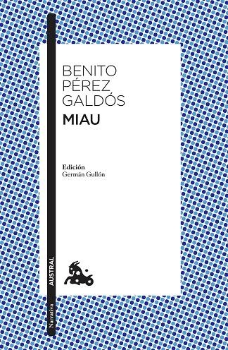 Miau | 9788467059007 | Benito Pérez Galdós | Librería Castillón - Comprar libros online Aragón, Barbastro