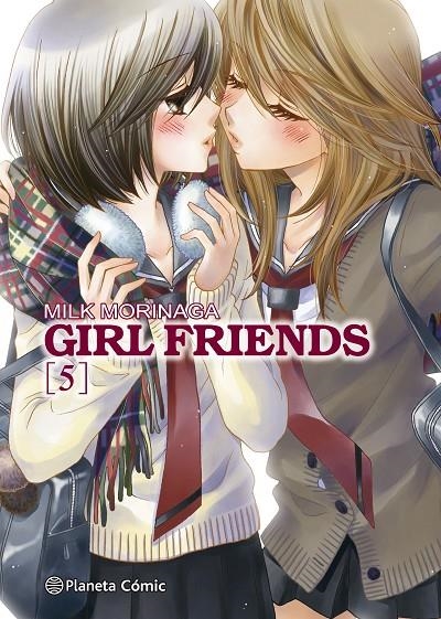 Girl Friends nº 05/05 | 9788413410760 | Milk Morinaga | Librería Castillón - Comprar libros online Aragón, Barbastro