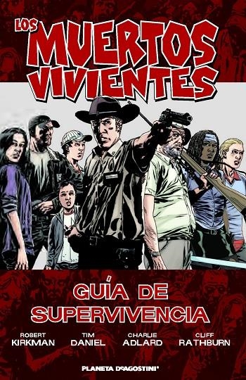 Los muertos vivientes-Guía de supervivencia | 9788415480181 | Kirkman, Robert/Adlard, Charlie | Librería Castillón - Comprar libros online Aragón, Barbastro