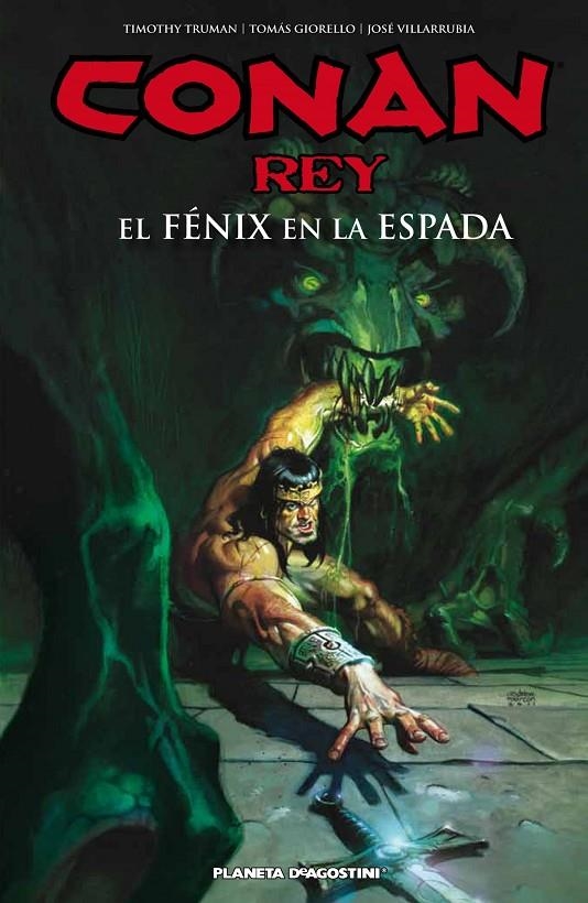 Conan Rey El fénix en la espada | 9788415866961 | Giorello, Tomas/Villarrubia, José/Truman, Timothy | Librería Castillón - Comprar libros online Aragón, Barbastro