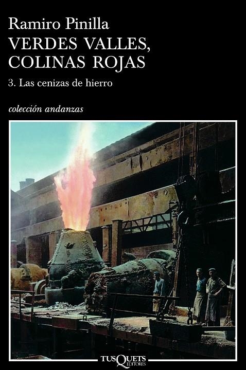 VERDES VALLES COLINAS ROJAS 3 : LAS CENIZAS DEL HIERRO | 9788483103197 | PINILLA BURGOS, RICARDO | Librería Castillón - Comprar libros online Aragón, Barbastro