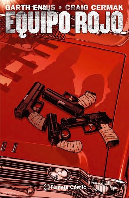 Equipo Rojo nº 01 | 9788416051571 | Garth Ennis | Craig Cermak | Librería Castillón - Comprar libros online Aragón, Barbastro