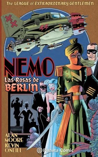 The League of Extraordinary Gentlemen Nemo Rosas de Berlín | 9788416090433 | Alan Moore | Kevin O'Neill | Librería Castillón - Comprar libros online Aragón, Barbastro