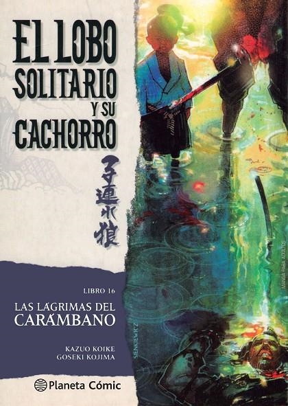 Lobo solitario y su cachorro nº 16/20 (Nueva edición) | 9788416636716 | Kazuo Koike | Goseki Kojima | Librería Castillón - Comprar libros online Aragón, Barbastro