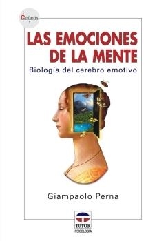 LAS EMOCIONES DE LA MENTE | 9788479025342 | Perna, Giampaolo | Librería Castillón - Comprar libros online Aragón, Barbastro