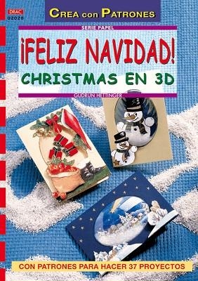 Serie Papel nº 28. ¡FELIZ NAVIDAD! CRISTMAS EN 3D | 9788496365872 | Hettinger, Gudrun | Librería Castillón - Comprar libros online Aragón, Barbastro