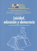 LAICIDAD EDUCACION Y DEMOCRACIA | 9788497424752 | DE BLAS ZABALETA, PATRICIO (COORS.) | Librería Castillón - Comprar libros online Aragón, Barbastro