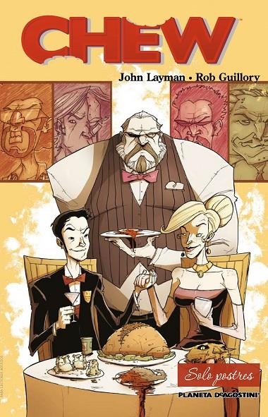 Chew nº 03/12 | 9788468474458 | John Layman | Rob Guillory | Librería Castillón - Comprar libros online Aragón, Barbastro