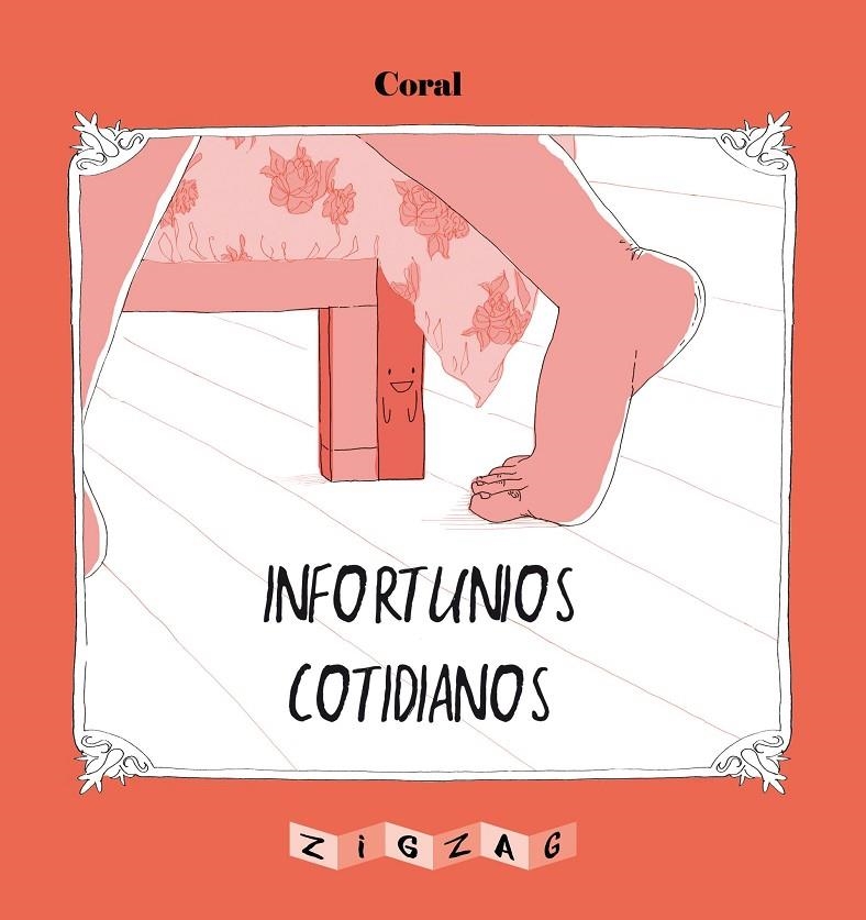 Infortunios Cotidianos | 9788491465614 | Coral | Librería Castillón - Comprar libros online Aragón, Barbastro