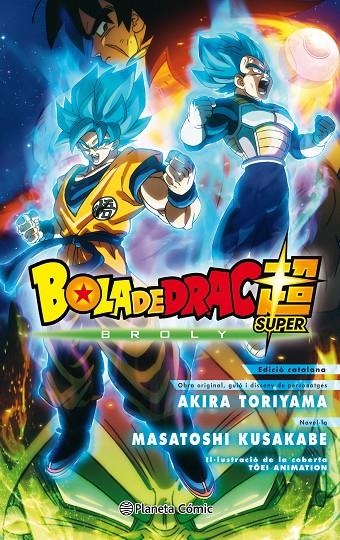 Bola de Drac Broly (novel·la) | 9788491739791 | Akira Toriyama | Librería Castillón - Comprar libros online Aragón, Barbastro