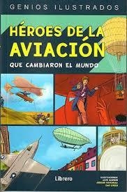 HÉROES DE LA AVIACIÓN | 9789463593786 | VV.AA. | Librería Castillón - Comprar libros online Aragón, Barbastro