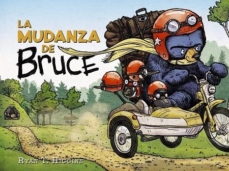 La mudanza de Bruce | 9788469865996 | Higgins, Ryan T. | Librería Castillón - Comprar libros online Aragón, Barbastro