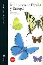 MARIPOSAS DE ESPAÑA Y DE EUROPA | 9788428217262 | HAAHTELA, TARI | Librería Castillón - Comprar libros online Aragón, Barbastro