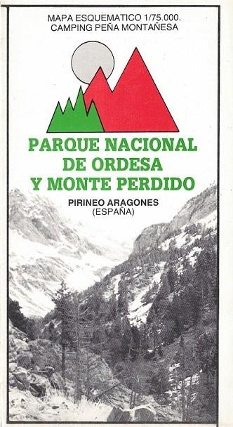 MAPA ESQUEMATICO PARQUE NACIONAL DE ORDESA Y MONTE PERDIDO PIRIENO ARAGONES 1/75000 | 9999900011289 | CAMPING PEÑA MONTAÑESA | Librería Castillón - Comprar libros online Aragón, Barbastro