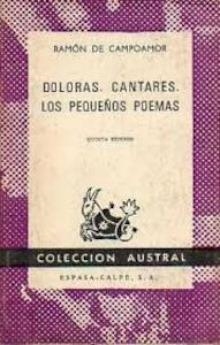 Doloras. Cantares. Los pequeños poemas | 9788423902385 | Campoamor, Ramón de | Librería Castillón - Comprar libros online Aragón, Barbastro