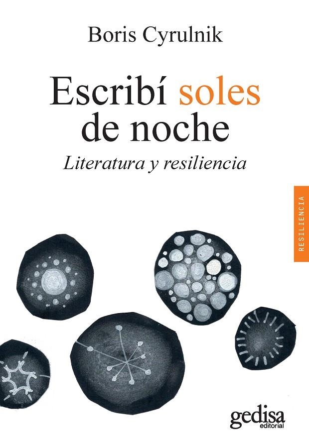 Escribí soles de noche | 9788417835637 | Cyrulnik, Boris | Librería Castillón - Comprar libros online Aragón, Barbastro