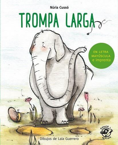 Trompa larga | 9788417210298 | Cussó Grau, Núria | Librería Castillón - Comprar libros online Aragón, Barbastro