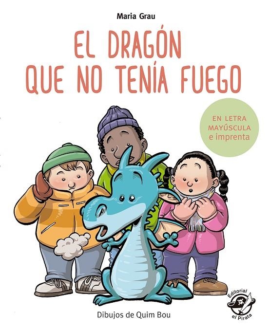 El dragón que no tenía fuego | 9788417210243 | Grau Saló, Maria | Librería Castillón - Comprar libros online Aragón, Barbastro