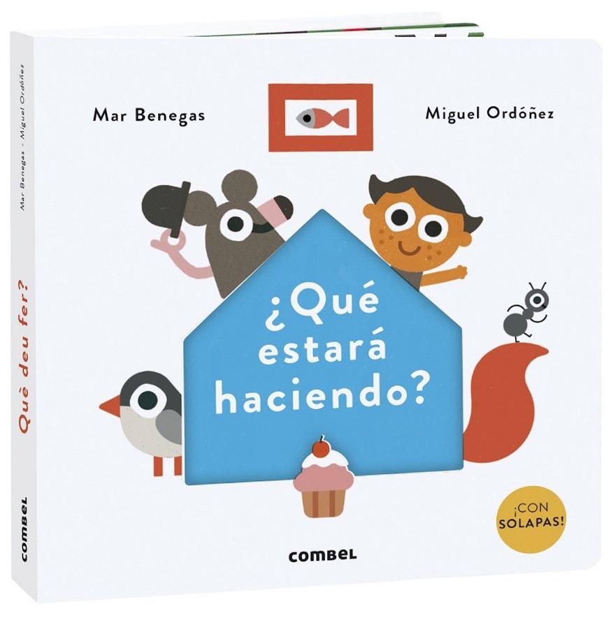 ¿Qué estará haciendo? | 9788491015574 | Benegas Ortiz, María del Mar | Librería Castillón - Comprar libros online Aragón, Barbastro