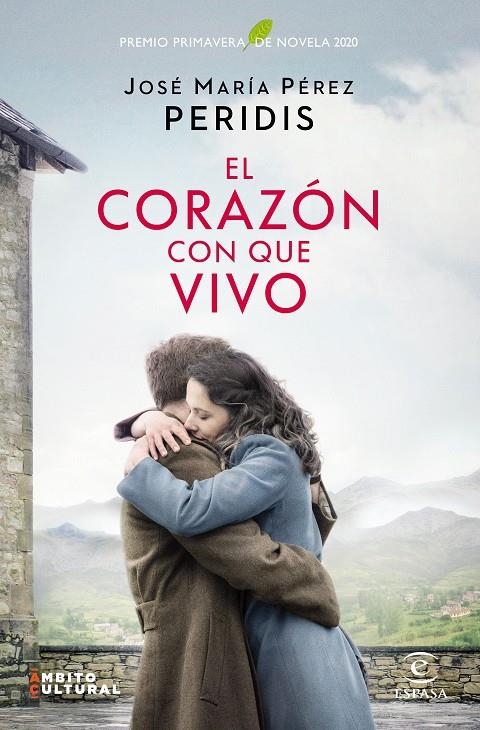 El corazón con que vivo. Premio Primavera 2020 | 9788467057737 | José María Pérez - Peridis | Librería Castillón - Comprar libros online Aragón, Barbastro