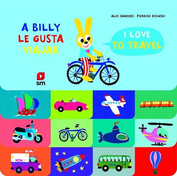 A Billy le gusta viajar | 9788413182148 | Sanders, Alex | Librería Castillón - Comprar libros online Aragón, Barbastro