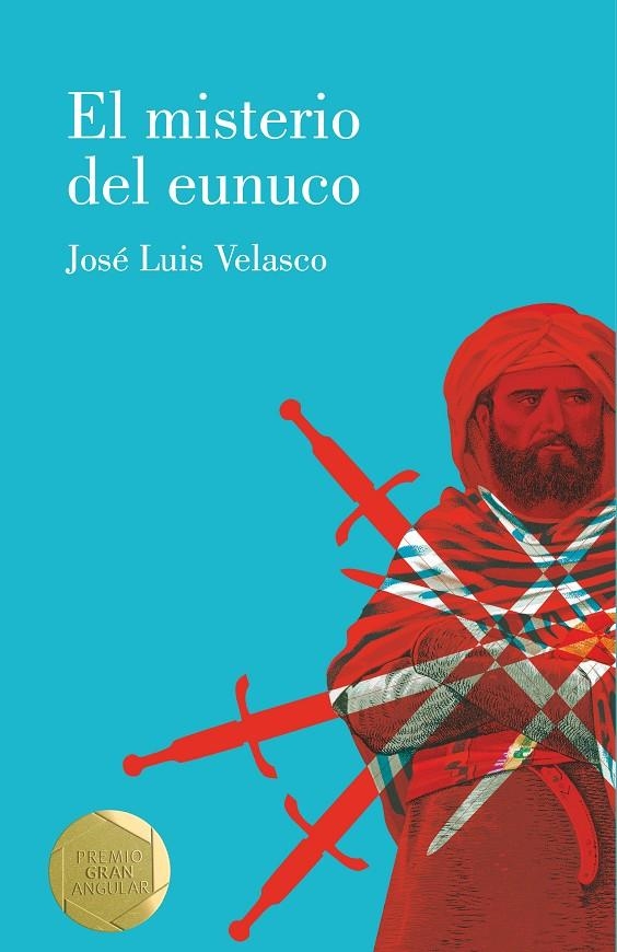 EL MISTERIO DEL EUNUCO | 9788413183534 | Velasco, José Luis | Librería Castillón - Comprar libros online Aragón, Barbastro