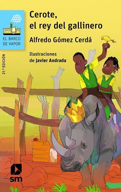 Cerote, el rey del gallinero | 9788413183879 | Gómez Cerdá, Alfredo | Librería Castillón - Comprar libros online Aragón, Barbastro