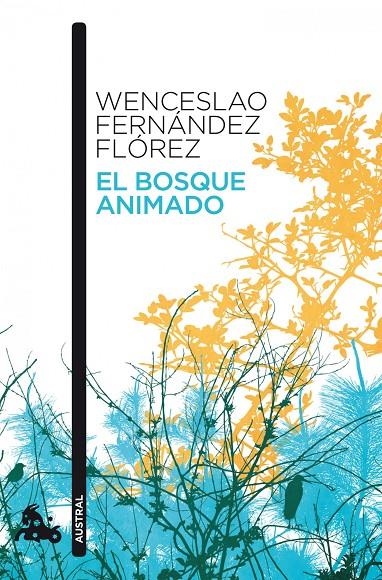 El bosque animado | 9788467034110 | Fernández Flórez, Wenceslao | Librería Castillón - Comprar libros online Aragón, Barbastro