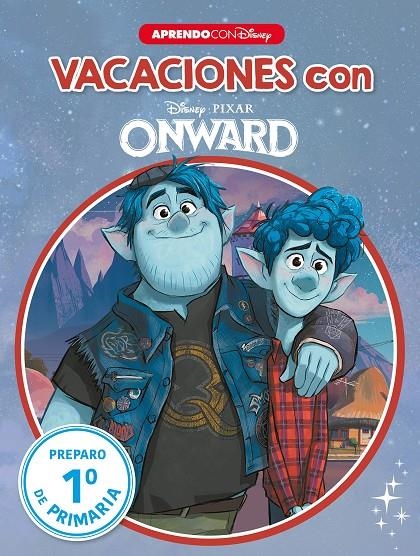 Vacaciones con Onward (Libro educativo Disney con actividades) | 9788417630676 | Disney | Librería Castillón - Comprar libros online Aragón, Barbastro